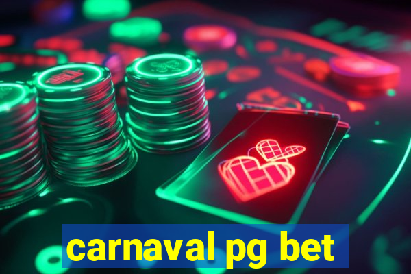 carnaval pg bet